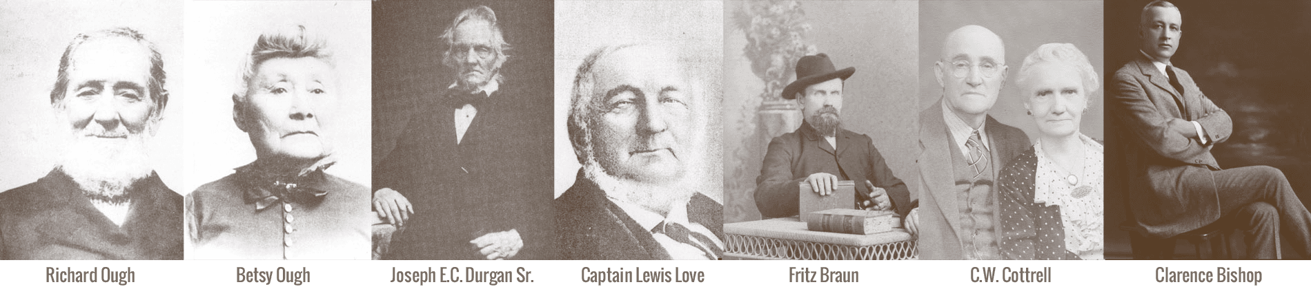 Portraits of Richard Ough, Betsy Ough, Joseph E.C. Durgan Sr., Captain Lewis Love, Fritz Braun, C.W.